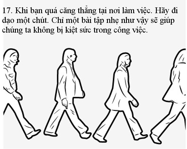 Chỉ một bài tập nhẹ như vậy sẽ giúp chúng ta không bị kiệt sức trong công việc.  Chỉ một bài tập nhẹ như vậy sẽ giúp chúng ta không bị kiệt sức trong công việc.