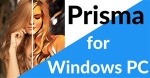 Làm sao sử dụng Prisma trên PC không cài đặt phần mềm?