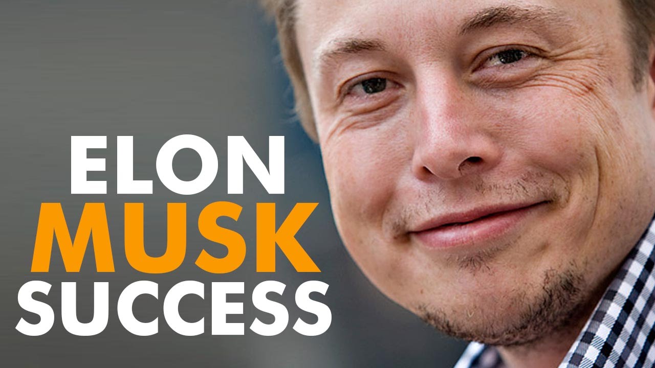 Thành công của Elon Musk Thành công của Elon Musk