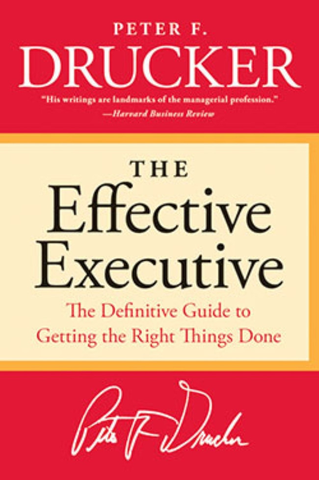 The Effective Executive của Peter F. Drucker  The Effective Executive của Peter F. Drucker