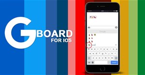 Toàn tập cách sử dụng bàn phím Google Gboard trên iPhone, iPad