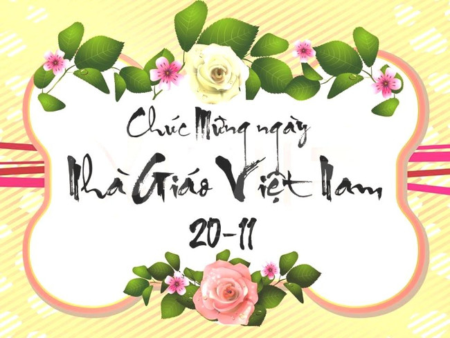 Những lời chúc chào mừng ngày nhà giáo Việt Nam