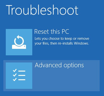 Trên cửa sổ Troubleshoot, chọn tùy chọn "Advanced Options" Trên cửa sổ Troubleshoot, chọn tùy chọn "Advanced Options"