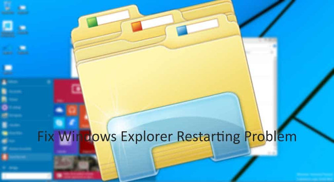 Lỗi Windows Explorer liên tục khởi động lại và bị treo, đây là cách sửa lỗi