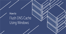 Hướng dẫn xóa DNS trên Windows