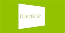 DirectX 12 là gì? Quan trọng như thế nào?