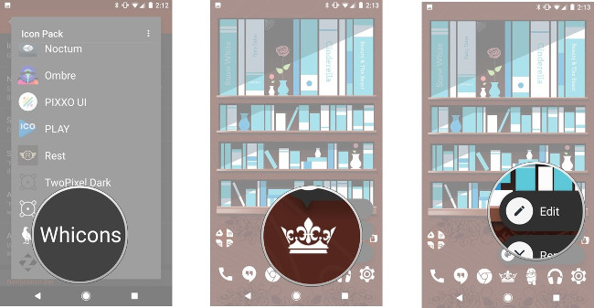Chọn Whicons, nhấn và giữ App Drawer, chọn Edit Chọn Whicons, nhấn và giữ App Drawer, chọn Edit