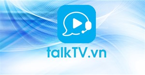 Cách thiết lập Talktv khởi động cùng máy tính