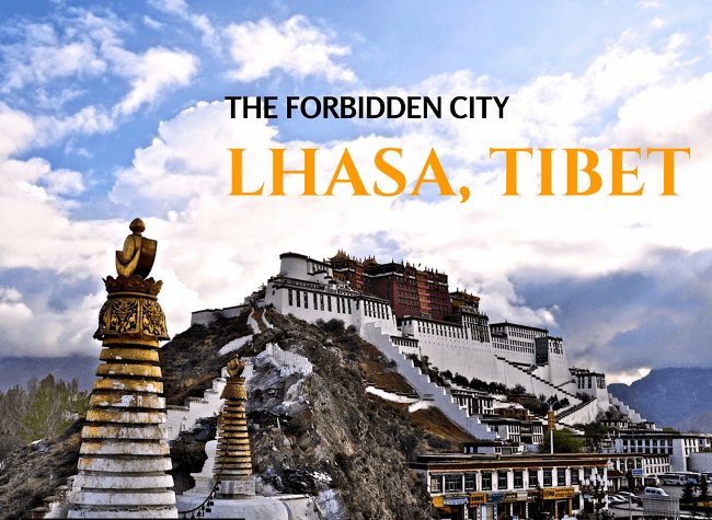The Forbidden City - Tử cấm thành: Thành đô Lhasa (Tây Tạng) The Forbidden City - Tử cấm thành: Thành đô Lhasa (Tây Tạng)