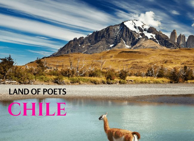 Land of Poets - Vùng đất thi sĩ: Chile Land of Poets - Vùng đất thi sĩ: Chile