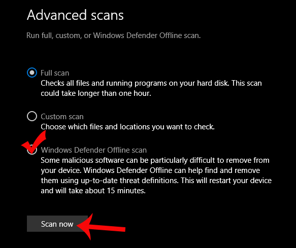 Tích chọn Windows Defender Offline scan