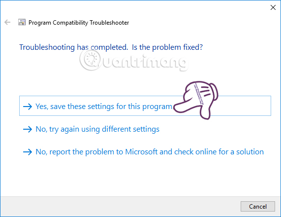 Sử dụng công cụ Troubleshoot compatibility chạy game cũ Sử dụng công cụ Troubleshoot compatibility chạy game cũ