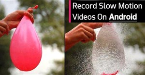 Làm thế nào để tạo các video slow motion trên Android?