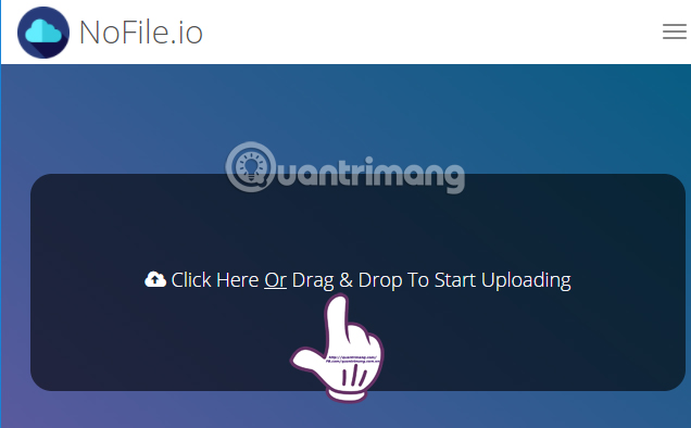 Tải file lên Nofile.io Tải file lên Nofile.io
