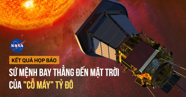 NASA công bố sứ mệnh vĩ đại thám hiểm Mặt Trời   NASA công bố sứ mệnh vĩ đại thám hiểm Mặt Trời