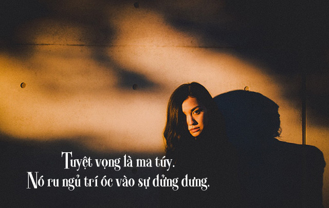 Tin tưởng vào bản thân sẽ khiến sự tuyệt vọng biến mất