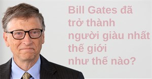 [Infographic] Bill Gates bắt đầu hack và sáng lập Microsoft, rồi trở thành người giàu nhất thế giới như thế nào?