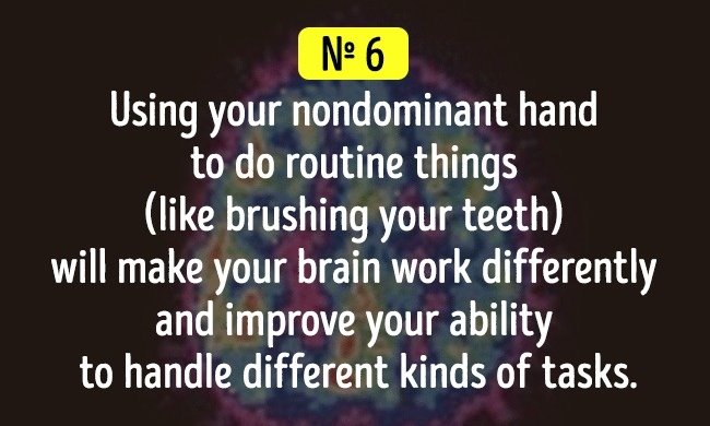 Dùng tay không thuận để làm các công việc hằng ngày