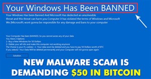 Ransomware “Your Windows has been banned” tống tiền người dùng với mệnh giá 50 USD Bitcoin