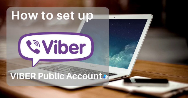 Tạo tài khoản Public Account trên Viber