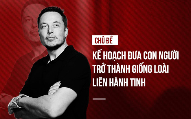 Xây dựng kế hoạch đưa con người trở thành giống loài liên hành tinh