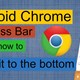 Cách chuyển thanh địa chỉ Chrome Android xuống dưới