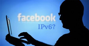 Địa chỉ IPv6 của Facebook có gì đặc biệt?