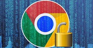 Google công bố 3 tính năng bảo mật mới của Chrome