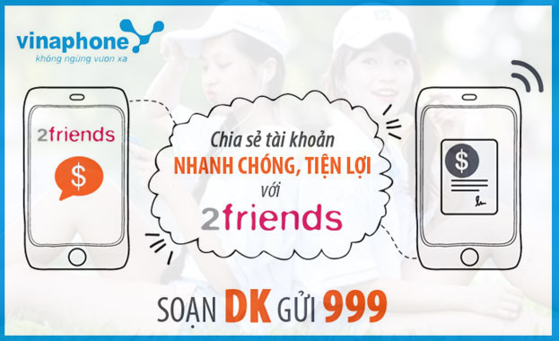 Cách bắn tiền Vinaphone với dịch vụ chuyển tiền 2Friend