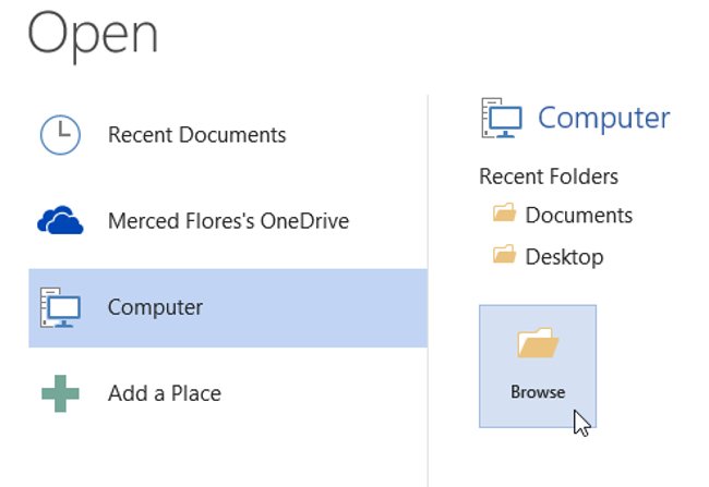 Chọn Computer, sau đó click chọn Browse. Hoặc bạn có thể lựa chọn OneDrive (trước đây gọi là SkyDrive) để mở tập tin đã lưu trữ trên OneDrive.