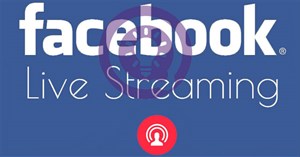 Những phần mềm Live Stream video Facebook phổ biến nhất