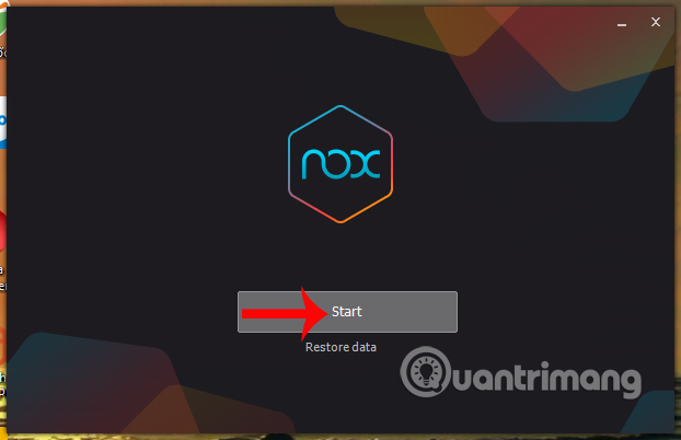Nhấn nút Start