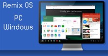 Cách cài Android song song với Windows bằng Remix OS