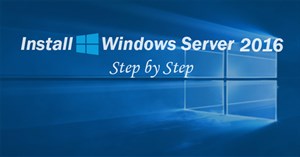 Hướng dẫn cài Windows Server 2016 trên Windows 10