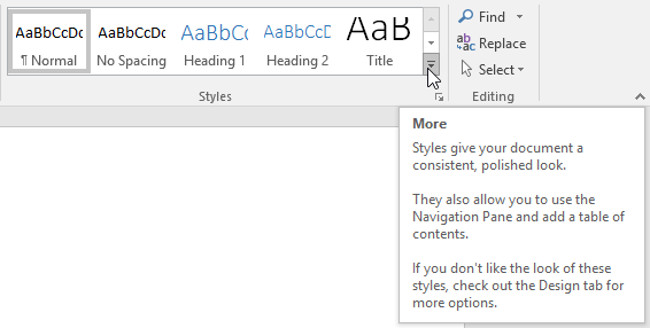 In the Styles group on the Home tab, click the More drop-down arrow