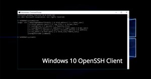 Cách kích hoạt và sử dụng lệnh SSH trên Windows 10