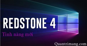 Windows 10 Redstone 4: Tính năng mới và những thay đổi nào đang chờ bạn?