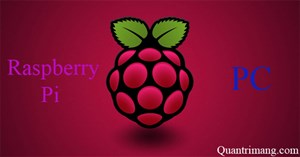 Làm sao để chạy, giả lập Raspberry Pi trên máy tính?