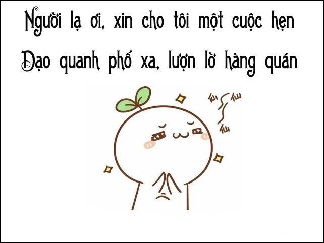 Ảnh chế siêu bựa theo ca khúc "Người lạ ơi" của cộng đồng mạng 23