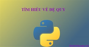 Hàm đệ quy trong Python