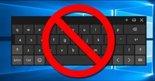 Cách sửa lỗi bàn phím ảo tự động mở trên Windows 10