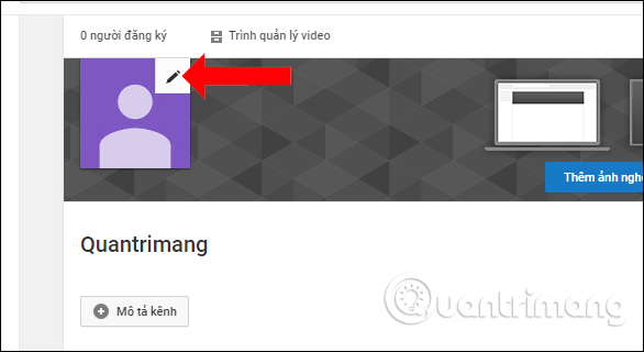 Thay ảnh đại diện kênh Youtube