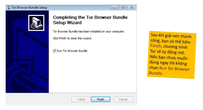 Cuối cùng click Finish để kết thúc quá trình cài đặt và khởi động Tor Browser