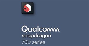 Qualcomm giới thiệu dòng chip Snapdragon 700