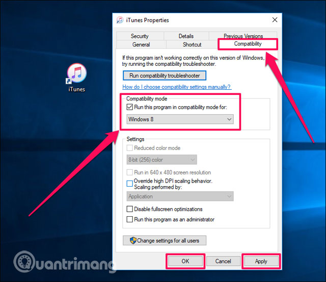 Tích vào ô Run this program in compability mode for