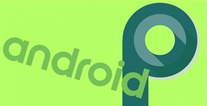 Tính năng mới của Android P 9.0 có gì đặc biệt?