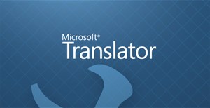 Translator, ứng dụng dịch chuyển văn bản thành giọng nói của Microsoft đã hỗ trợ Tiếng Việt​