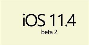 Apple tung ra iOS 11.4 beta 2, người dùng đã có thể tải về