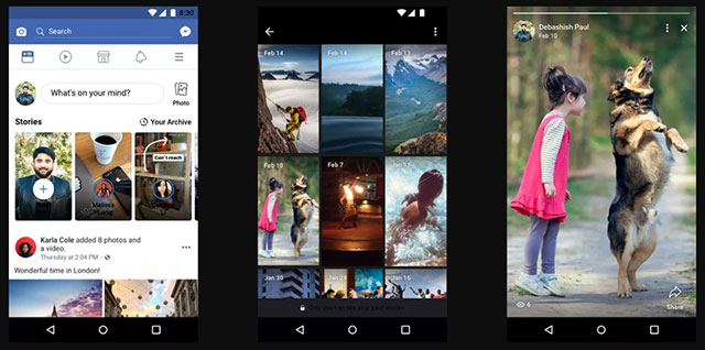 Facebook Stories xứng đáng được lưu trữ và “sống lâu” hơn một ngày
