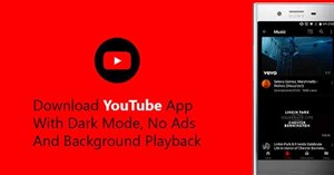 YouTube Vanced ứng dụng với nhiều tính năng cực hay dành cho Android